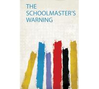 The Schoolmaster's Warning
