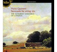 The Schubert Ensemble - Dohnanyi: Piano Quintets & Serenade