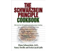 The Schwarzbein Principle Cookbook