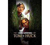 The Science Adventures of Tom & Huck