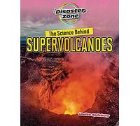 The Science Behind Supervolcanoes (Disaster Zone)