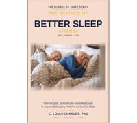 The Science of Better Sleep After 50: A Plain-English Guide to Improved Sleeping Patterns as You Get Older