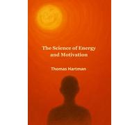 The Science of Energy and Motivation: how to build momentum, and hold on to it
