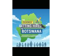 The Science of Getting Hired in Botswana: Your blueprint to a standout CV