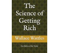 The Science of Getting Rich: Get Rich or Die Tryin'