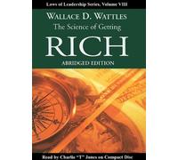 The Science of Getting Rich (Laws of Leadership) by Wallace D. Wattles (2008-01-01)