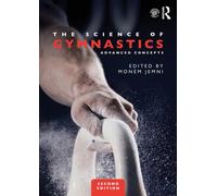 The Science of Gymnastics : Advanced Concepts
