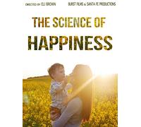 The Science of Happiness