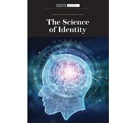 The Science of Identity (Scientific American Explores Big Ideas)