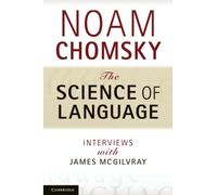 The Science of Language: Interviews with James McGilvray