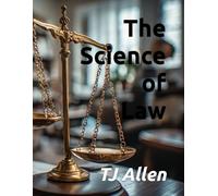 The Science of Law: 94 (The Science of Everything)