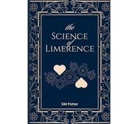 The Science of Limerence
