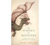 The Science of Monsters