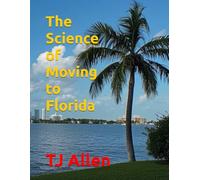 The Science of Moving to Florida