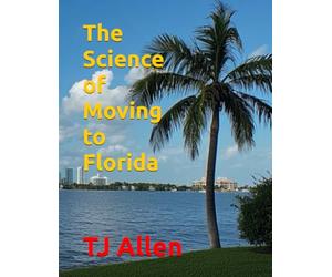 The Science of Moving to Florida