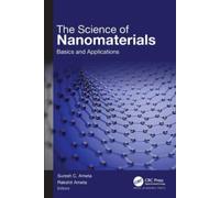 The Science of Nanomaterials : Basics and Applications