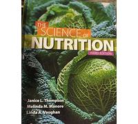 The Science of Nutrition