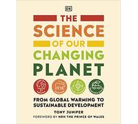 The Science of our Changing Planet: From Global Warming to Sustainable Development