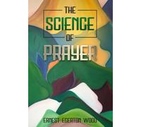 The Science of Prayer