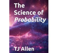 The Science of Probability (The Science of Everything)