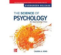 The Science of Psychology: An Appreciative View: 2026 Release ISE