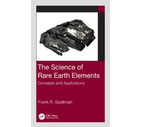 The Science of Rare Earth Elements : Concepts and Applications