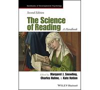 The Science of Reading: A Handbook (Wiley Blackwell Handbooks of Developmental Psychology)