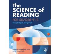 The Science of Reading for Grades 4-12: Every Subject, Every Day!