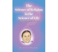 The Science of Religion in the Science of Life : Evolution for Slow Learners