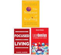 The Science of Scaling, Focused Living & Lazy Genius 3 Books Collection Set