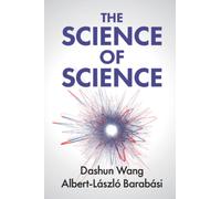 The Science of Science – Big Data, Metrics, and Impact – Cambridge University Press