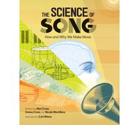 The Science Of Song : How and Why We Make Music