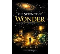 The Science of Wonder: This book reveals how understanding the mechanisms of curiosity, discovery, and awe can help us overcome stagnation, ... thoughtful, innovative, and inspired world.