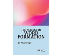 The Science of Word Formation