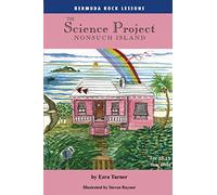 The Science Project: NONSUCH ISLAND