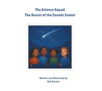 The Science Squad: The Secret of the Cosmic Comet