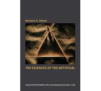 The Sciences of the Artificial: Reissue of the third edition with a new introduction by John Laird (The MIT Press)