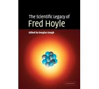 The Scientific Legacy of Fred Hoyle