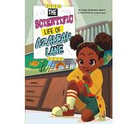 The Scientific Life of Azaleah Lane