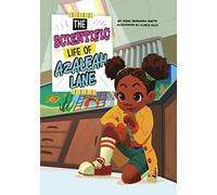 The Scientific Life of Azaleah Lane