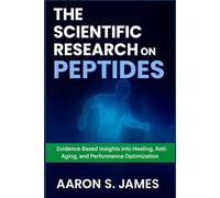 THE SCIENTIFIC RESEARCH ON PEPTIDES: Evidence-Based Insights into Healing, Anti-Aging, and Performance Optimization