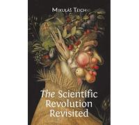 The Scientific Revolution Revisited