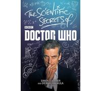 The Scientific Secrets of Doctor Who by Simon Guerrier (2015-06-04)