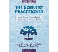 The Scientist Practitioner: Research and Accountability in the Age of Managed Care
