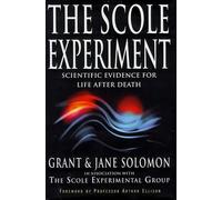 The Scole Experiment: Scientific Evidence for Life After Death Hardcover October 7, 1999