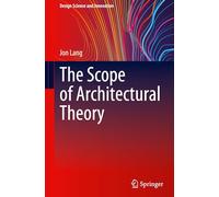The Scope of Architectural Theory (Design Science and Innovation)