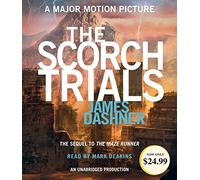 The Scorch Trials (Maze Runner Series #2) by James Dashner (2015-08-04)