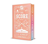 The Score: The addictive sports romance from TikTok sensation and bestselling author, Elle Kennedy! (Off-Campus)