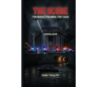 THE SCORE: The Bottle, The Bible, The Vault