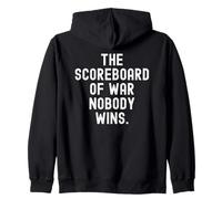 the scoreboard of war nobody wins Mindful Perspective Zip Hoodie